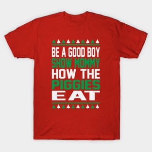 Be A Good Boy T-Shirt